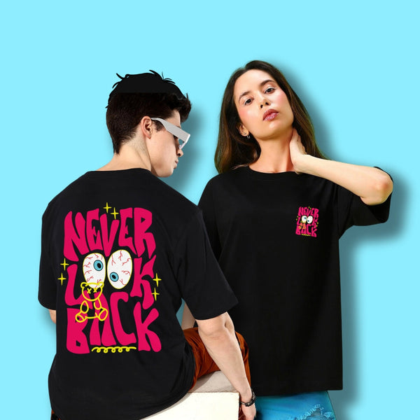 (BOGO) Never Look Back : Urban Oversized Tee| Made from Premium Cotton | Unisex Fit | Black